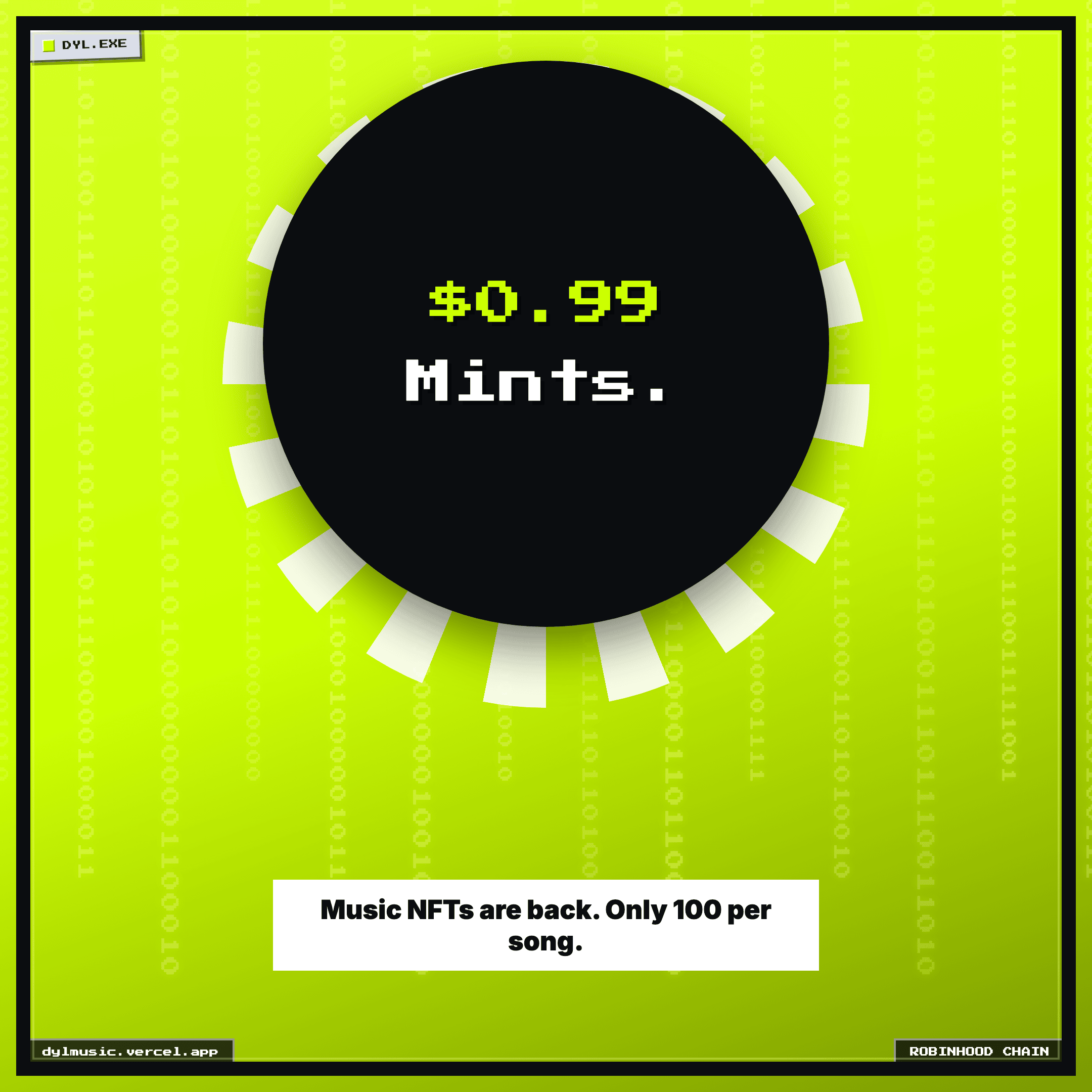 $0.99 Mints. Music NFTs are back. Only 100 per song. — Dyl Music NFT meme, Robinhood colorway