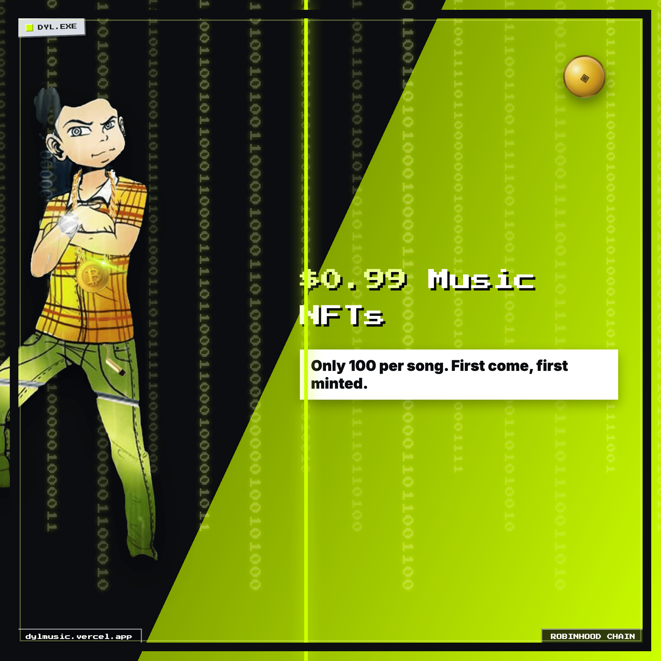 $0.99 Music NFTs Only 100 per song. First come, first minted. — Dyl Music NFT meme, Robinhood colorway