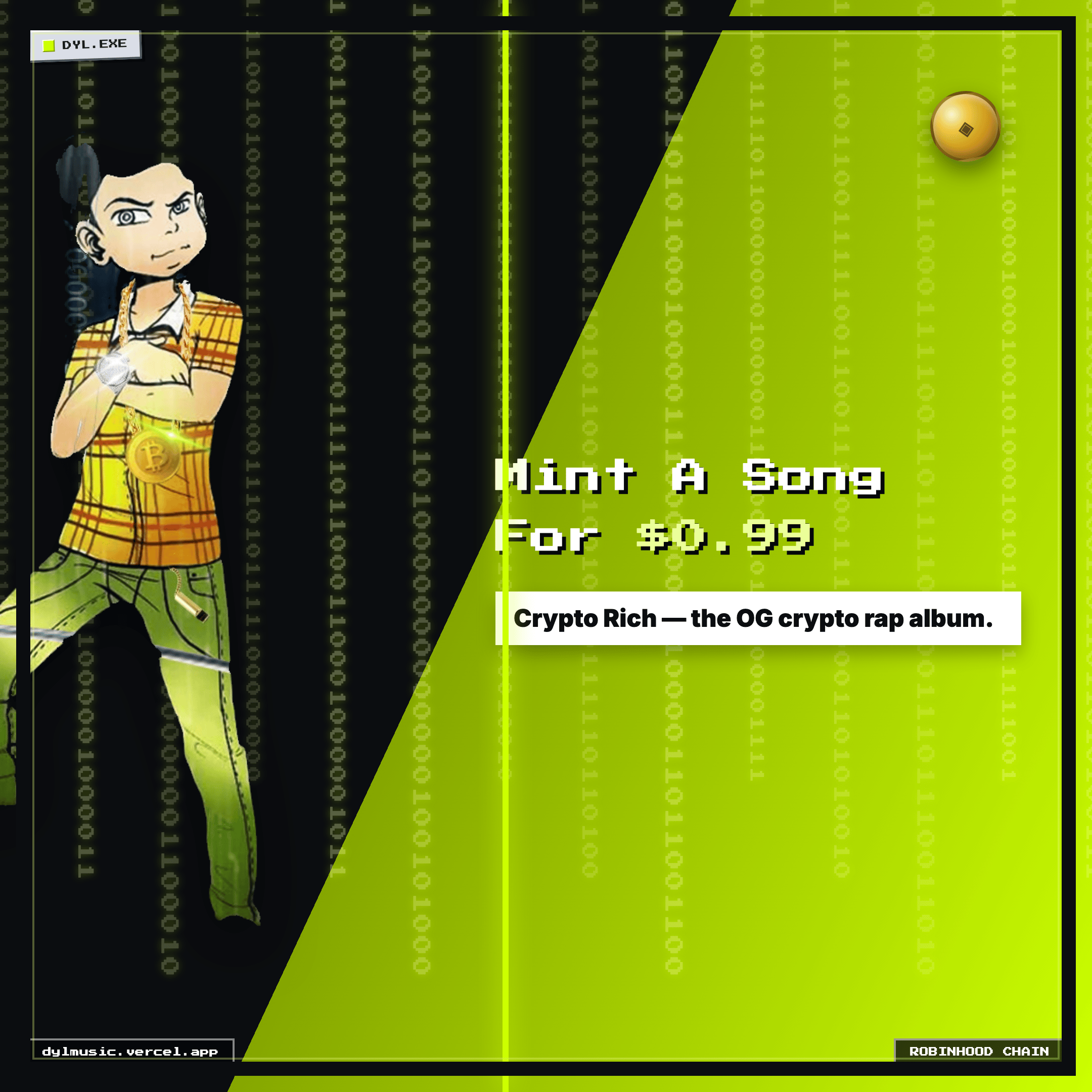 Mint A Song For $0.99 Crypto Rich — the OG crypto rap album. — Dyl Music NFT meme, Robinhood colorway